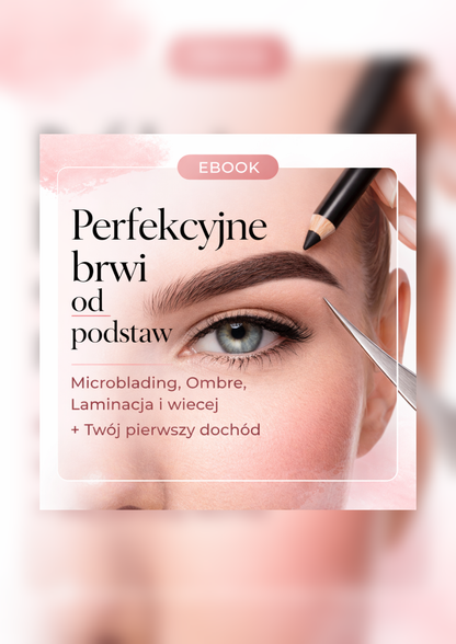 Academy & Beauty: Sekret Idealnych Brwi